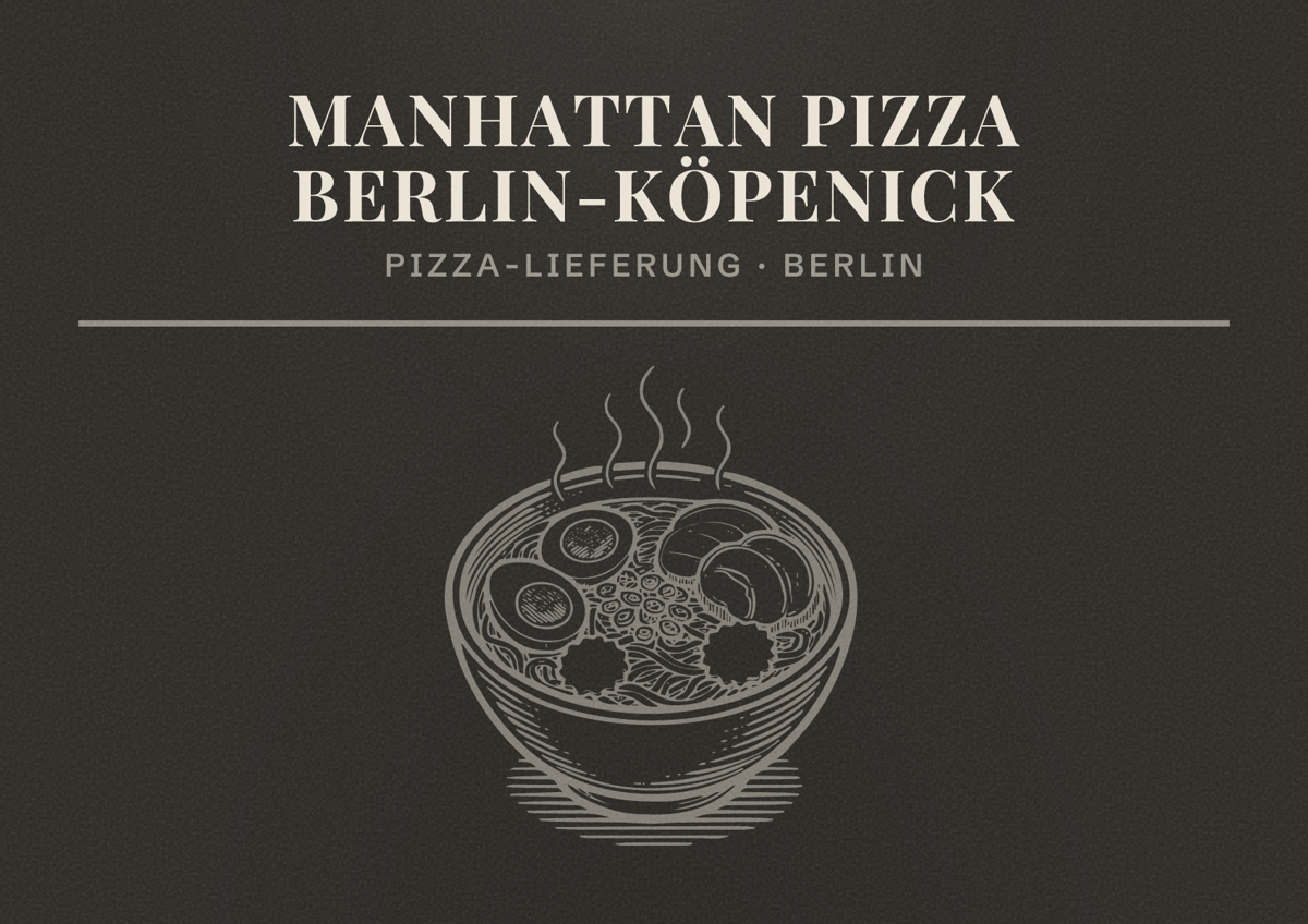 Illustriertes Poster von Manhattan Pizza Berlin-Köpenick, Pizza-Lieferung in Berlin