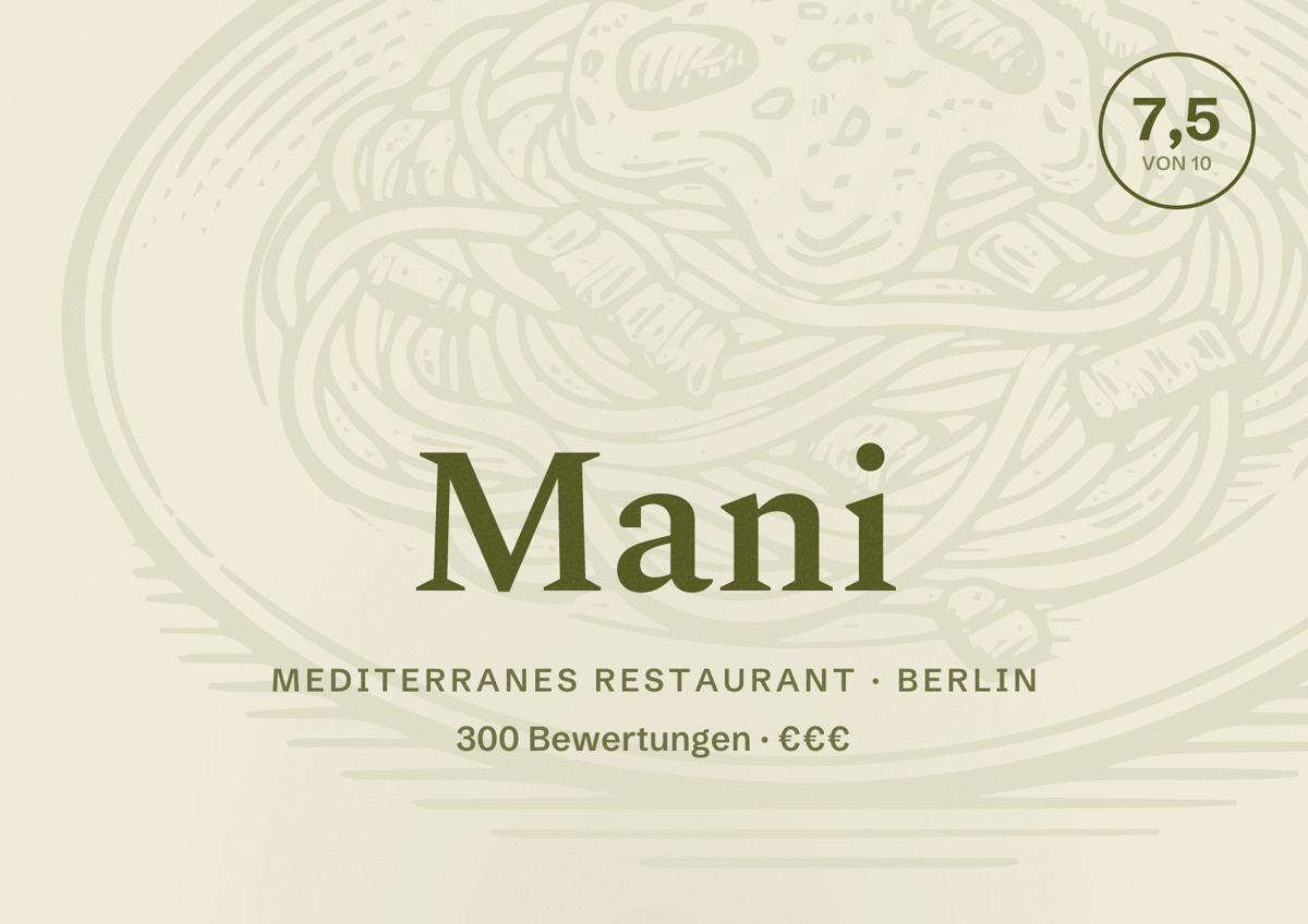 Illustriertes Poster von Mani, Mediterranes Restaurant in Berlin: Bewertung 7,5 von 10 aus 300 Bewertungen, Preisniveau €€€