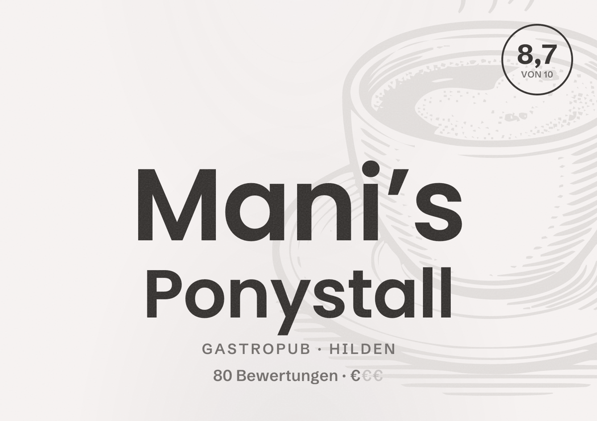 Illustriertes Poster von Mani’s Ponystall, Gastropub in Hilden: Bewertung 8,7 von 10 aus 80 Bewertungen, Preisniveau €