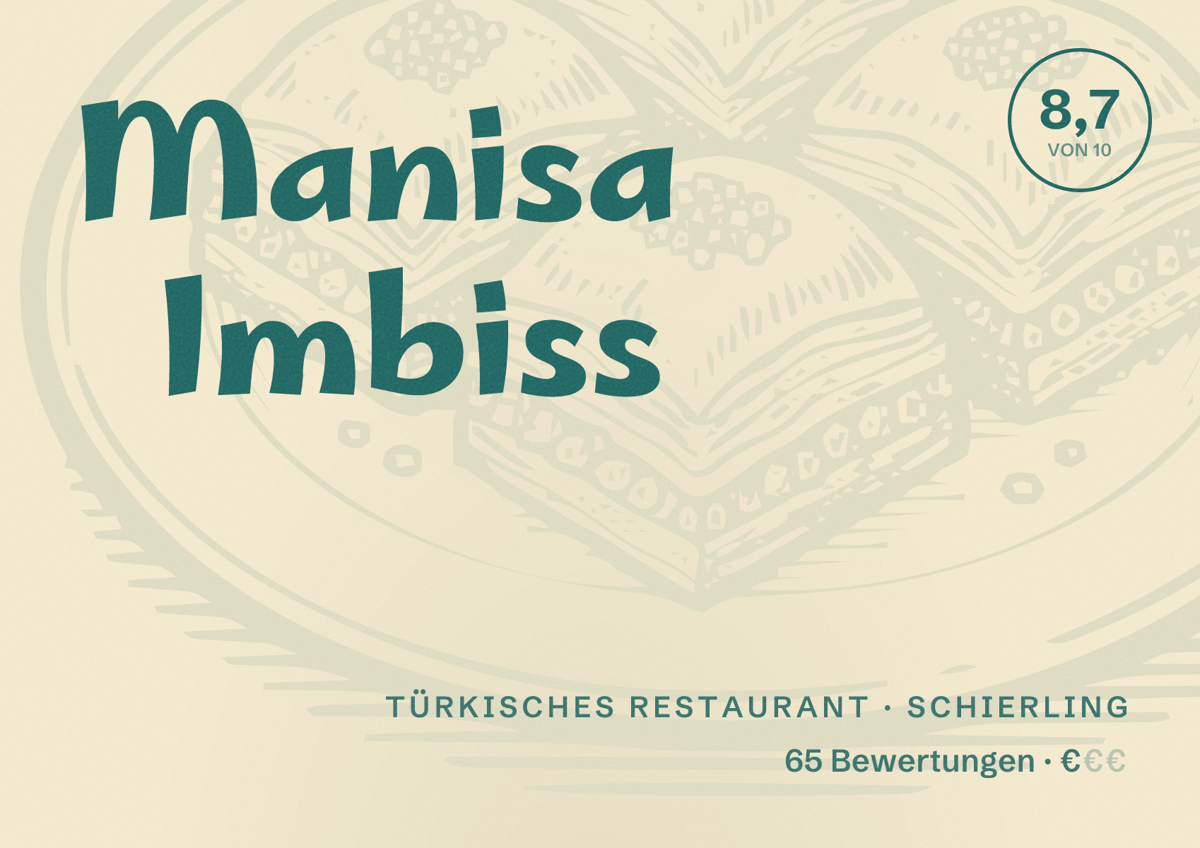 Illustriertes Poster von Manisa Imbiss, Türkisches Restaurant in Schierling: Bewertung 8,7 von 10 aus 65 Bewertungen, Preisniveau €