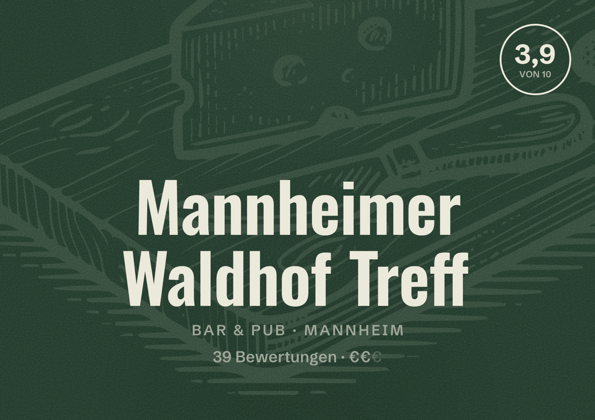 Illustriertes Poster von Mannheimer Waldhof Treff, Bar & Pub in Mannheim: Bewertung 3,9 von 10 aus 39 Bewertungen, Preisniveau €€