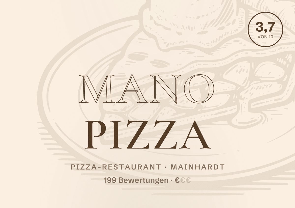 Illustriertes Poster von Mano Pizza, Pizza-Restaurant in Mainhardt: Bewertung 3,7 von 10 aus 199 Bewertungen, Preisniveau €