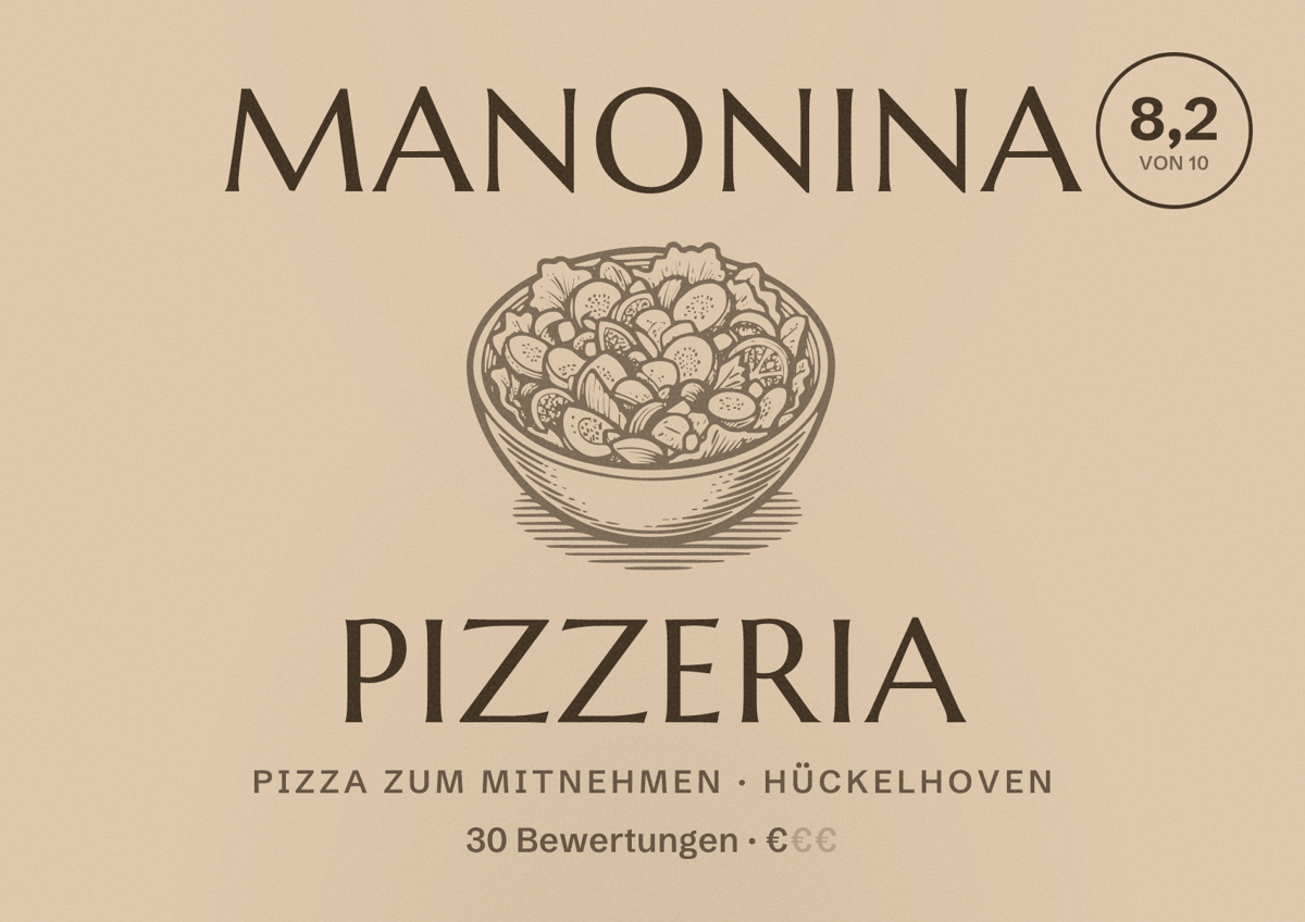 Illustriertes Poster von Manonina Pizzeria, Pizza zum Mitnehmen in Hückelhoven: Bewertung 8,2 von 10 aus 30 Bewertungen, Preisniveau €