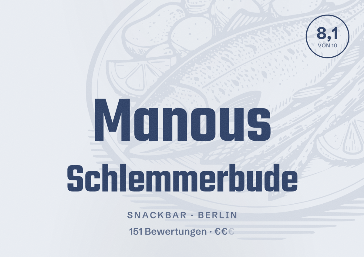 Illustriertes Poster von Manous Schlemmerbude, Snackbar in Berlin: Bewertung 8,1 von 10 aus 151 Bewertungen, Preisniveau €€