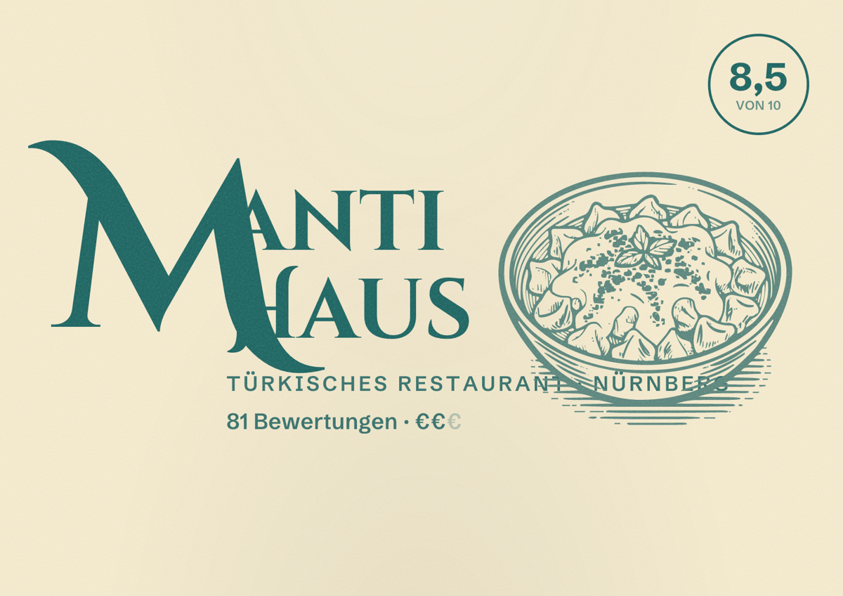 Illustriertes Poster von Manti Haus, Türkisches Restaurant in Nürnberg: Bewertung 8,5 von 10 aus 81 Bewertungen, Preisniveau €€