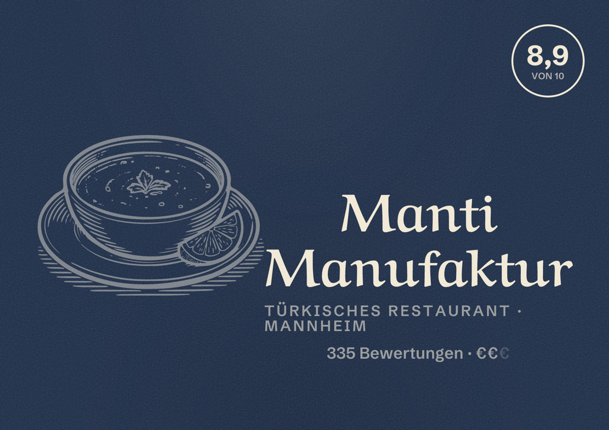 Illustriertes Poster von Manti Manufaktur, Türkisches Restaurant in Mannheim: Bewertung 8,9 von 10 aus 335 Bewertungen, Preisniveau €€