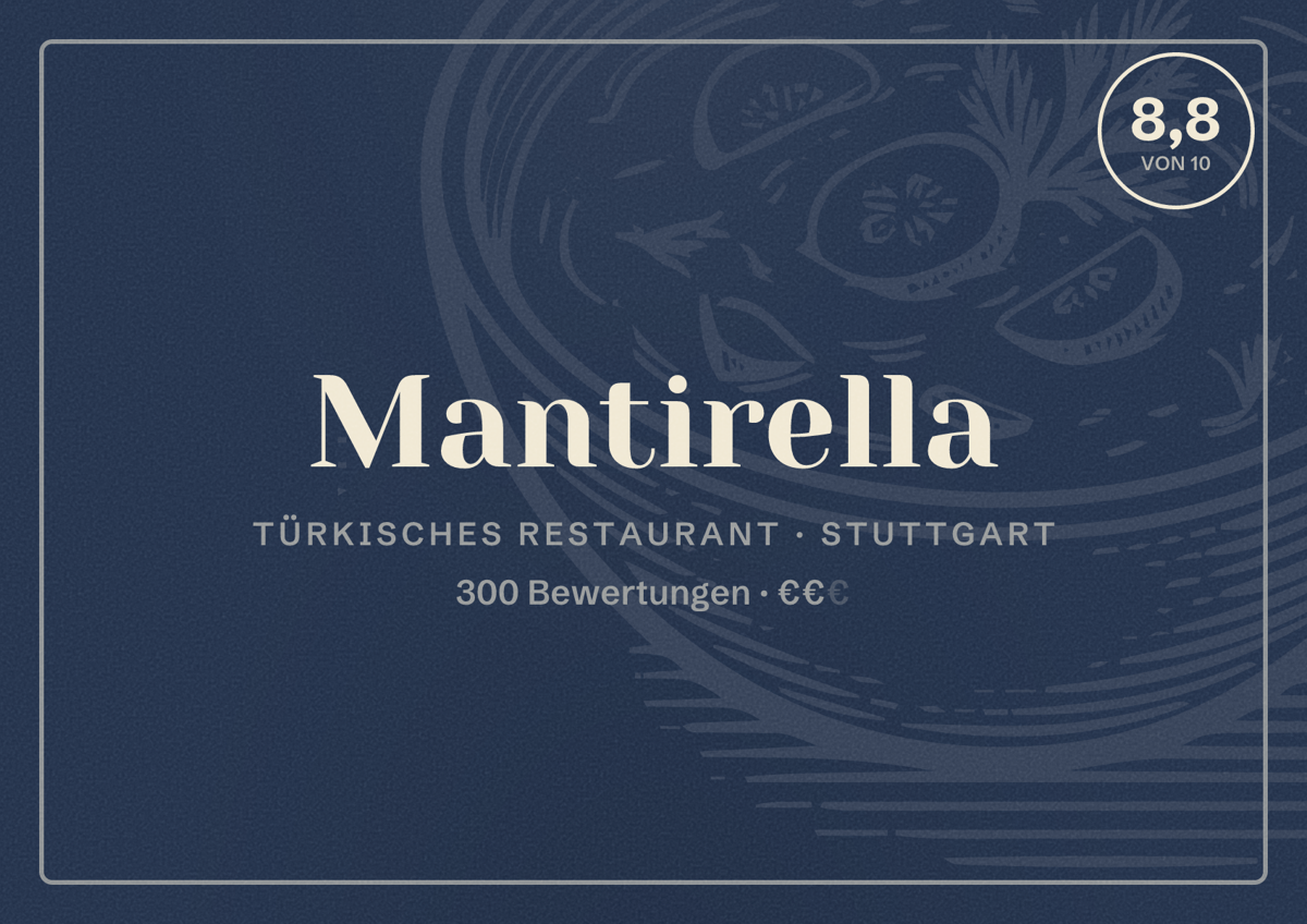 Illustriertes Poster von Mantirella, Türkisches Restaurant in Stuttgart: Bewertung 8,8 von 10 aus 300 Bewertungen, Preisniveau €€