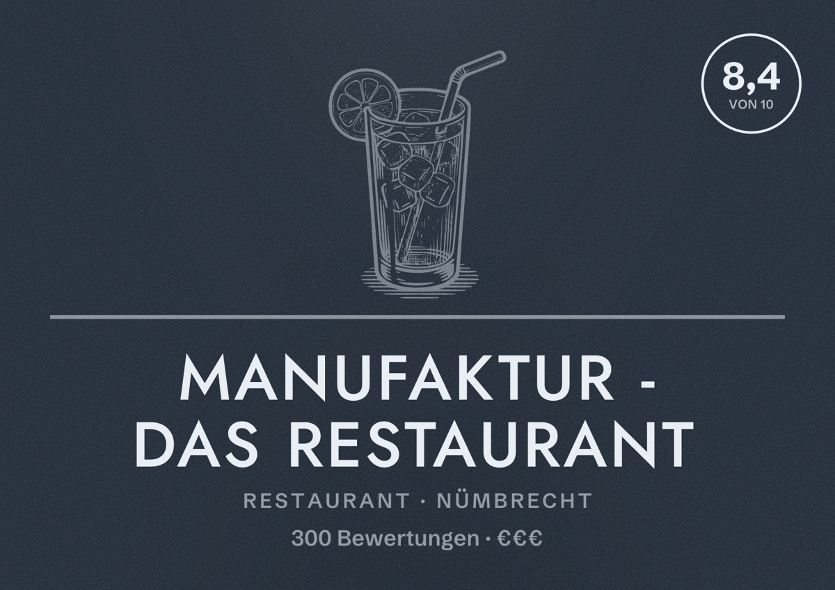 Illustriertes Poster von ManuFaktur - Das Restaurant, Restaurant in Nümbrecht: Bewertung 8,4 von 10 aus 300 Bewertungen, Preisniveau €€€