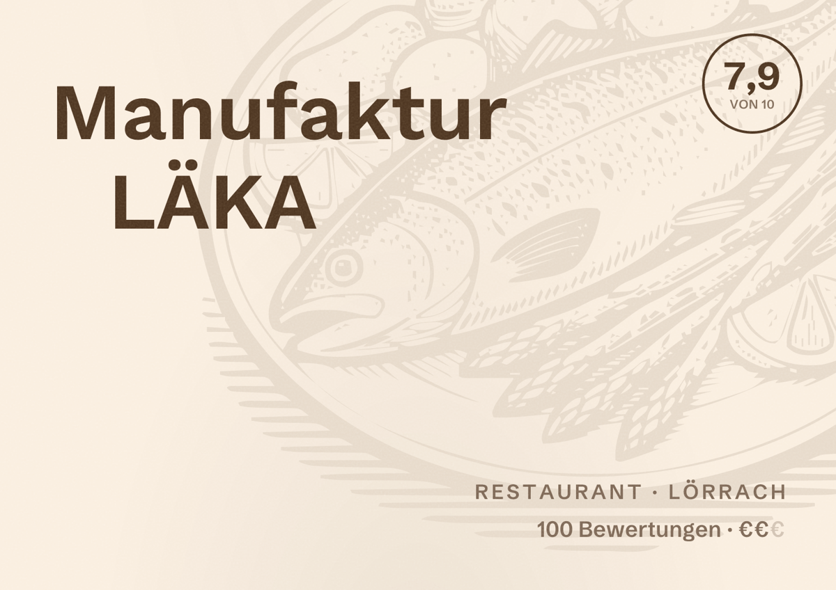 Illustriertes Poster von Manufaktur LÄKA, Restaurant in Lörrach: Bewertung 7,9 von 10 aus 100 Bewertungen, Preisniveau €€