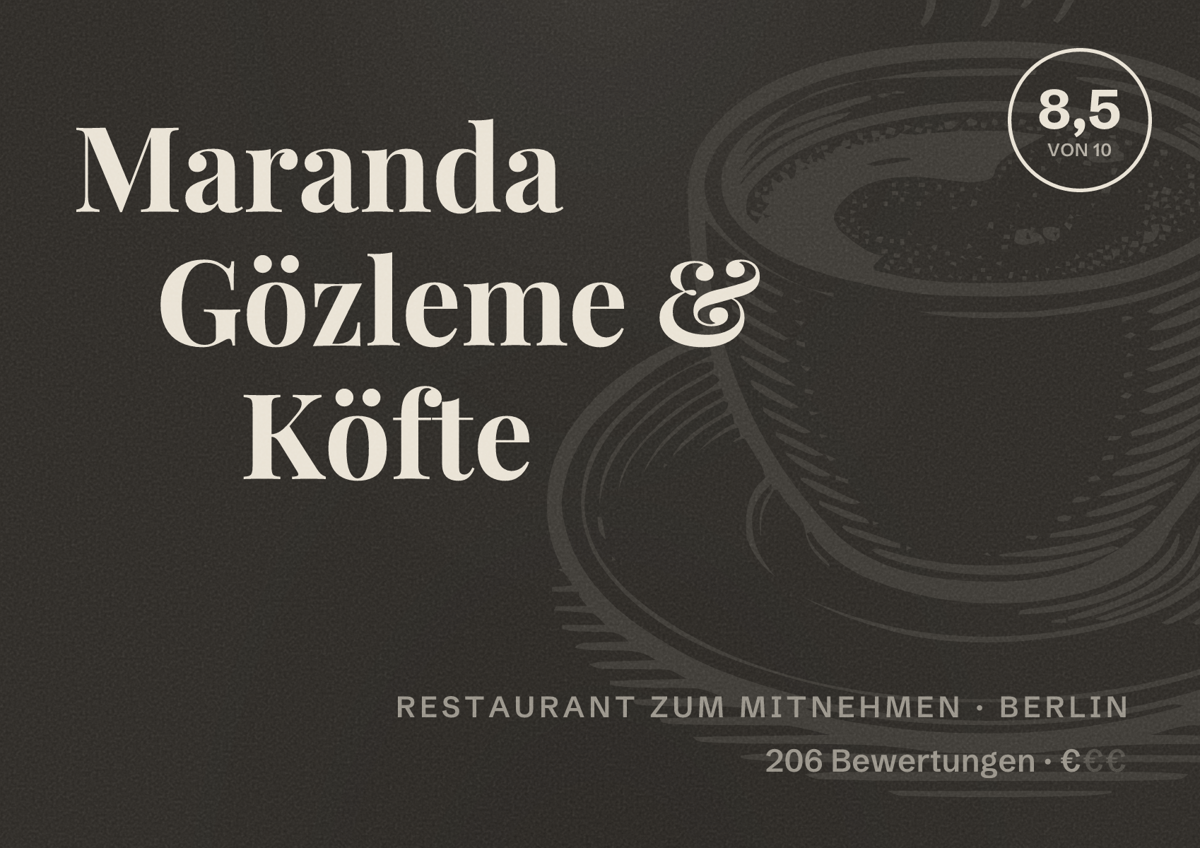 Illustriertes Poster von Maranda Gözleme & Köfte, Restaurant zum Mitnehmen in Berlin: Bewertung 8,5 von 10 aus 206 Bewertungen, Preisniveau €
