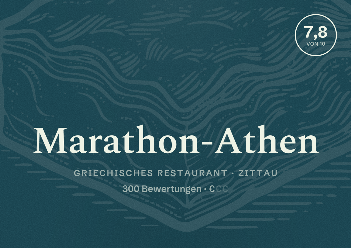 Illustriertes Poster von Marathon-Athen, Griechisches Restaurant in Zittau: Bewertung 7,8 von 10 aus 300 Bewertungen, Preisniveau €