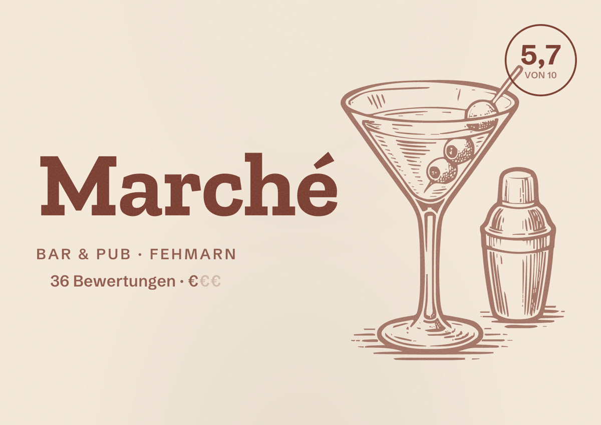 Illustriertes Poster von Marché, Bar & Pub in Fehmarn: Bewertung 5,7 von 10 aus 36 Bewertungen, Preisniveau €