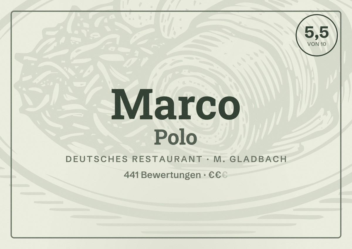 Illustriertes Poster von Marco Polo, Deutsches Restaurant in M. Gladbach: Bewertung 5,5 von 10 aus 441 Bewertungen, Preisniveau €€