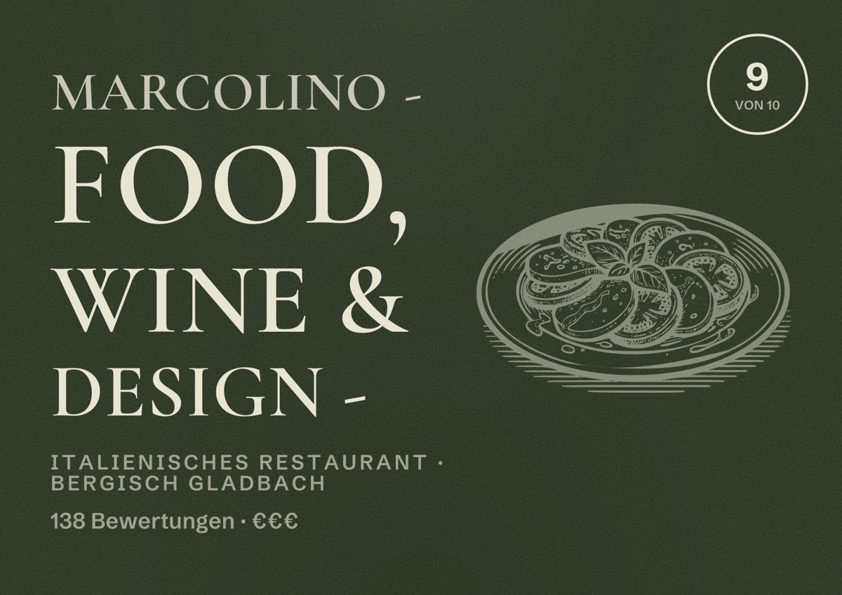 Illustriertes Poster von Marcolino - food, wine & design -, Italienisches Restaurant in Bergisch Gladbach: Bewertung 9 von 10 aus 138 Bewertungen, Preisniveau €€€