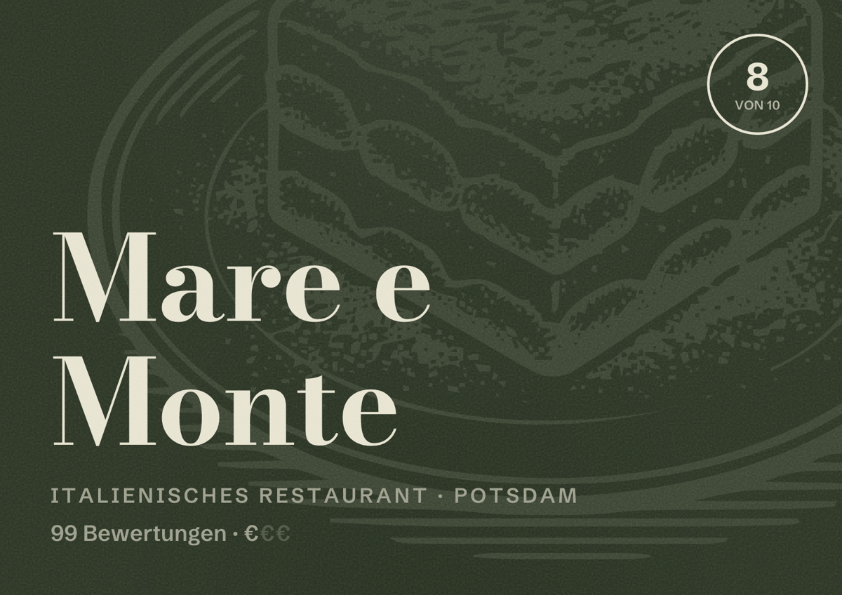 Illustriertes Poster von Mare e Monte, Italienisches Restaurant in Potsdam: Bewertung 8,0 von 10 aus 99 Bewertungen, Preisniveau €