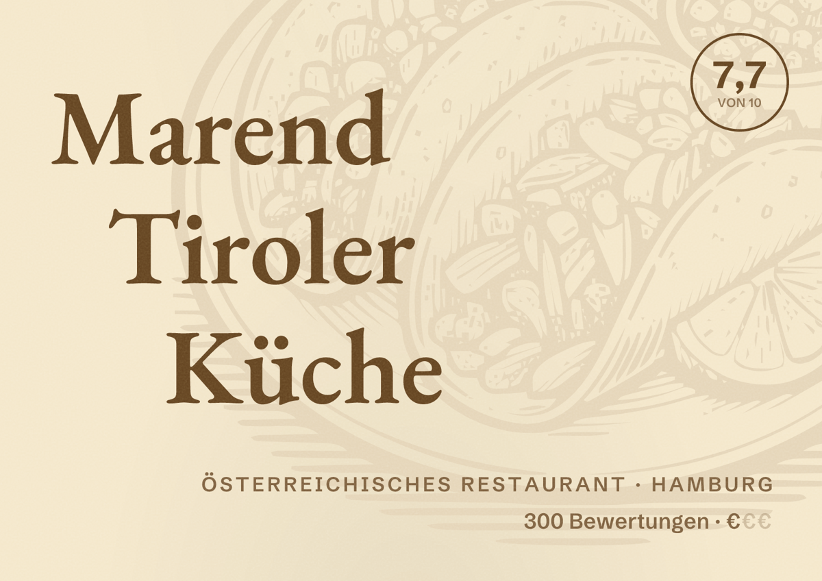 Illustriertes Poster von Marend Tiroler Küche, Österreichisches Restaurant in Hamburg: Bewertung 7,7 von 10 aus 300 Bewertungen, Preisniveau €