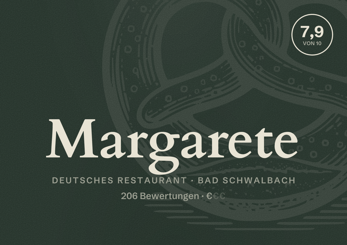 Illustriertes Poster von Margarete, Deutsches Restaurant in Bad Schwalbach: Bewertung 7,9 von 10 aus 206 Bewertungen, Preisniveau €