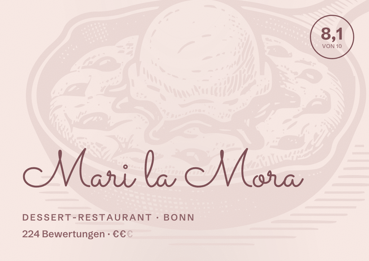 Illustriertes Poster von Mari la Mora, Dessert-Restaurant in Bonn: Bewertung 8,1 von 10 aus 224 Bewertungen, Preisniveau €€