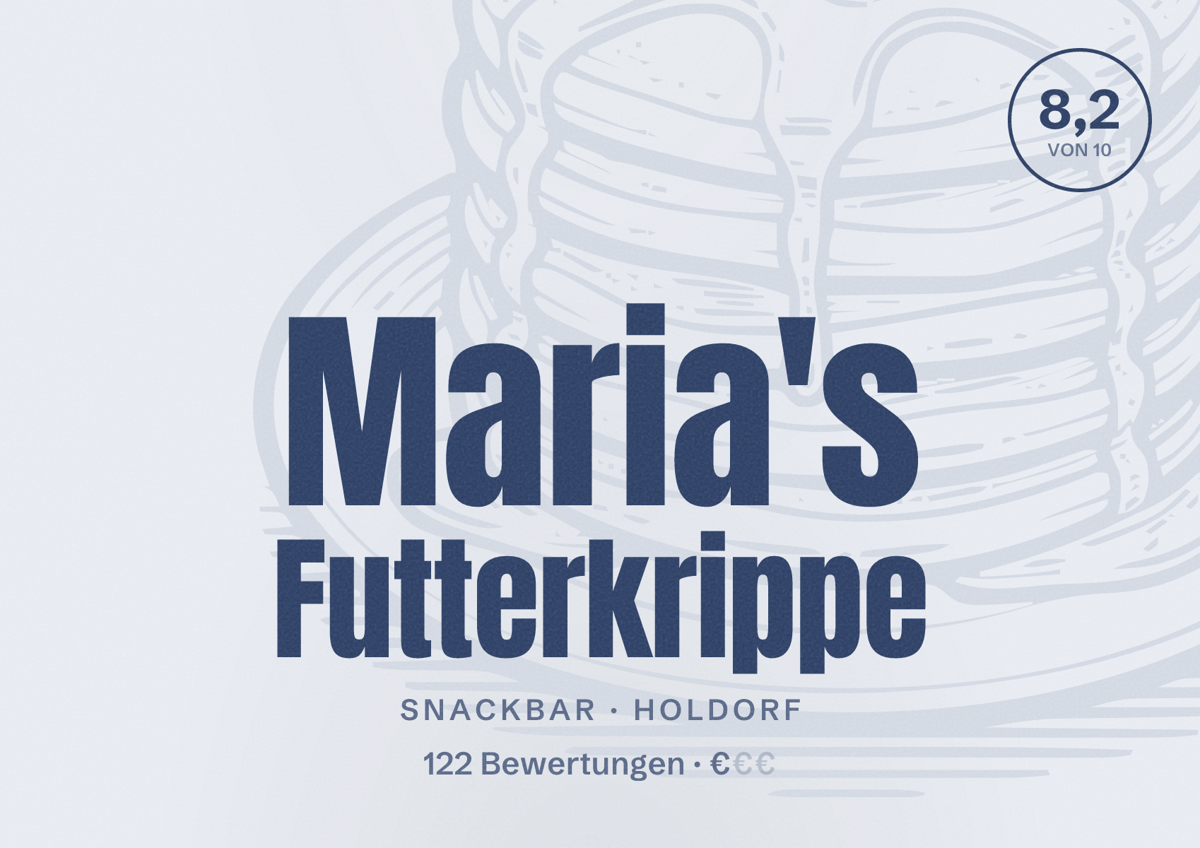 Illustriertes Poster von Maria's Futterkrippe, Snackbar in Holdorf: Bewertung 8,2 von 10 aus 122 Bewertungen, Preisniveau €