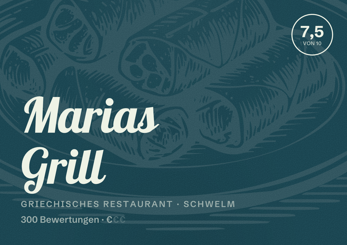 Illustriertes Poster von Marias Grill, Griechisches Restaurant in Schwelm: Bewertung 7,5 von 10 aus 300 Bewertungen, Preisniveau €