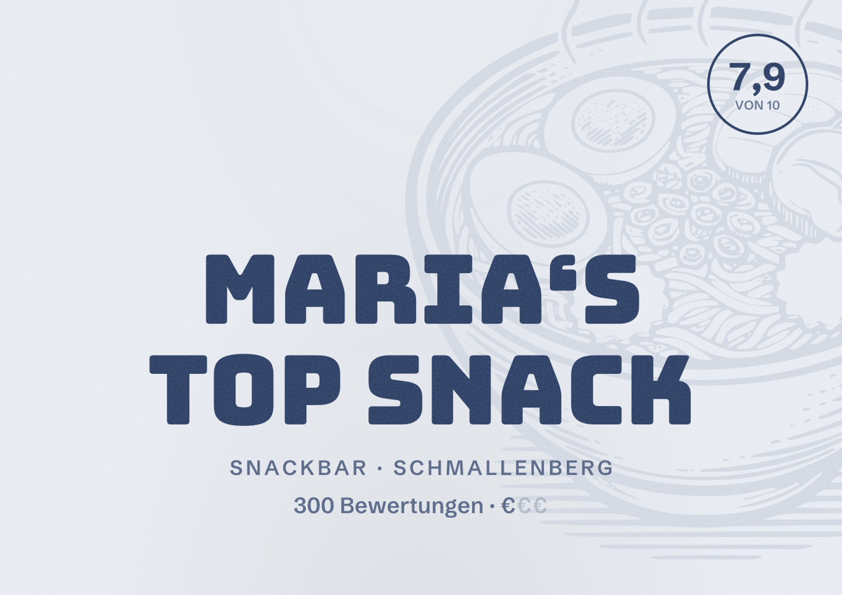 Illustriertes Poster von Maria‘s Top Snack, Snackbar in Schmallenberg: Bewertung 7,9 von 10 aus 300 Bewertungen, Preisniveau €