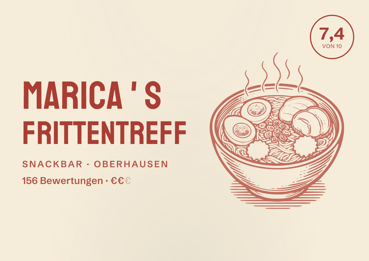 Illustriertes Poster von Marica ' s Frittentreff, Snackbar in Oberhausen: Bewertung 7,4 von 10 aus 156 Bewertungen, Preisniveau €€