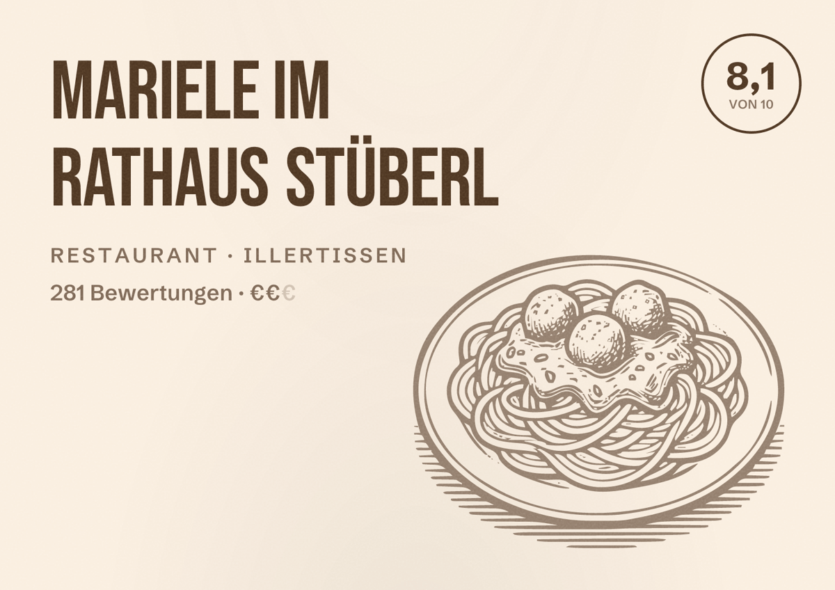 Illustriertes Poster von Mariele im Rathaus Stüberl, Restaurant in Illertissen: Bewertung 8,1 von 10 aus 281 Bewertungen, Preisniveau €€