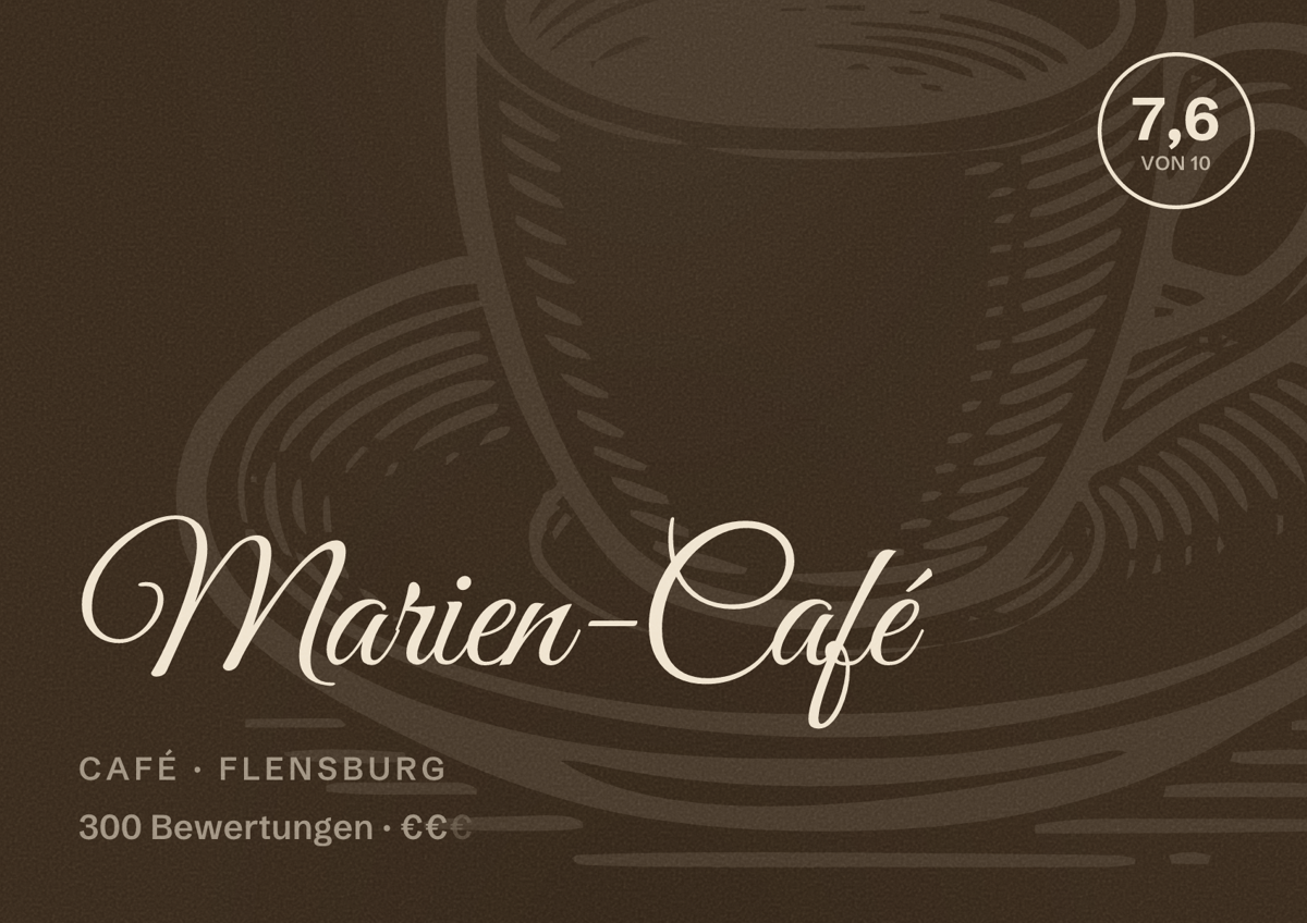 Illustriertes Poster von Marien-Café, Café in Flensburg: Bewertung 7,6 von 10 aus 300 Bewertungen, Preisniveau €€