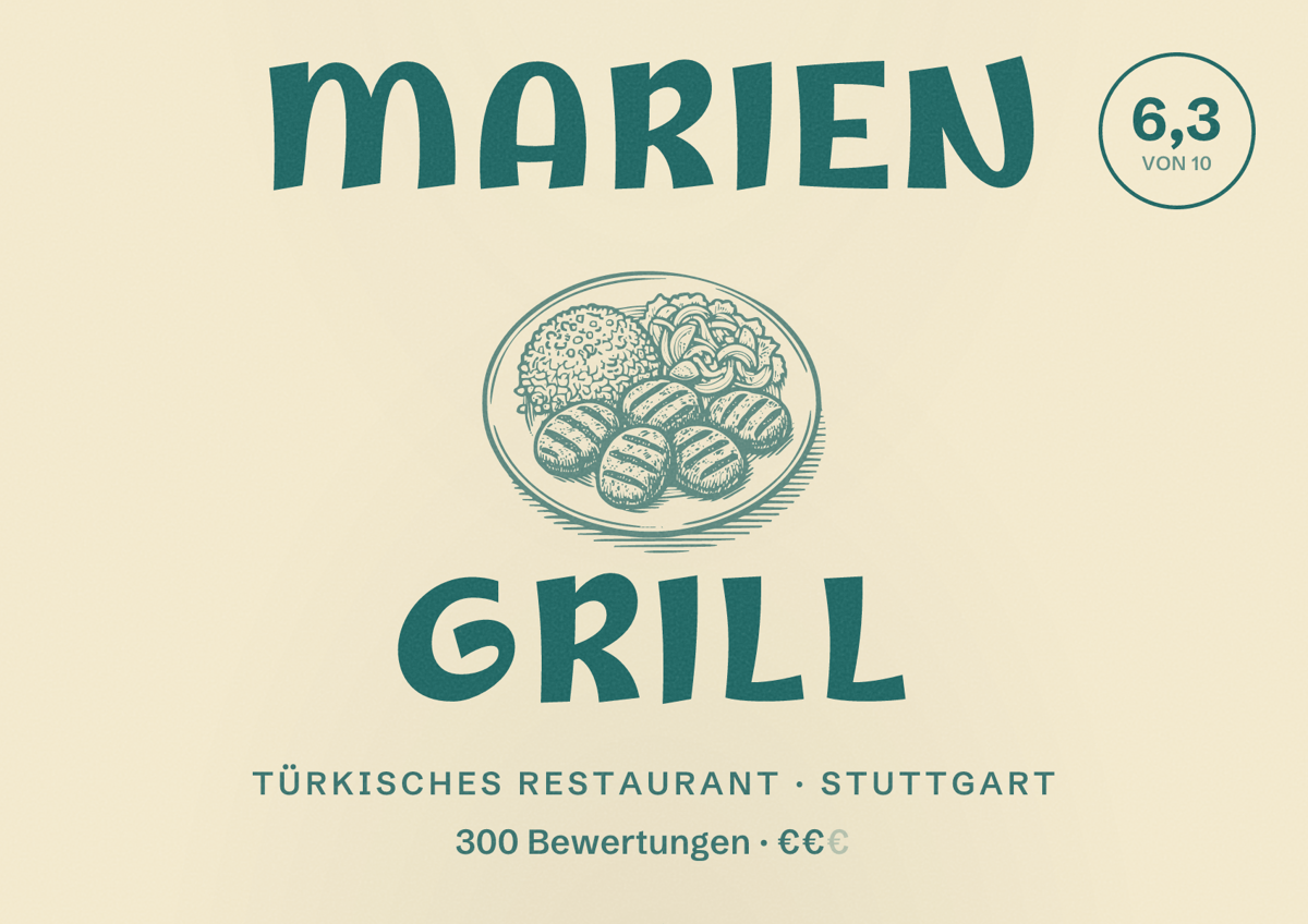 Illustriertes Poster von Marien Grill, Türkisches Restaurant in Stuttgart: Bewertung 6,3 von 10 aus 300 Bewertungen, Preisniveau €€