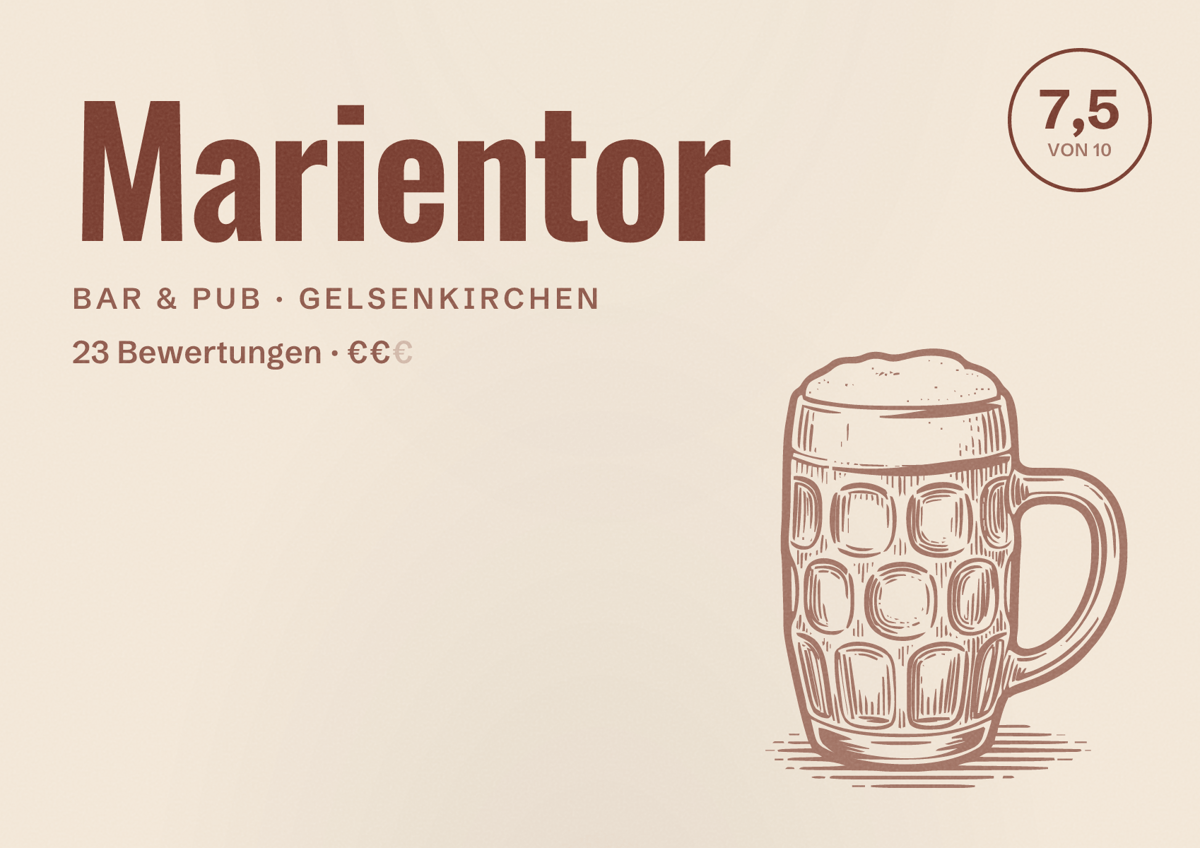 Illustriertes Poster von Marientor, Bar & Pub in Gelsenkirchen: Bewertung 7,5 von 10 aus 23 Bewertungen, Preisniveau €€