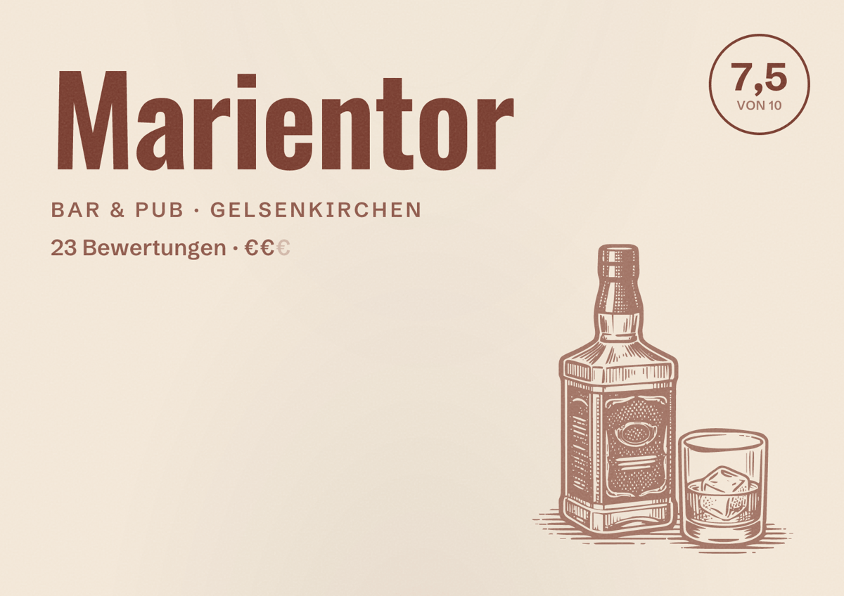 Illustriertes Poster von Marientor, Bar & Pub in Gelsenkirchen: Bewertung 7,5 von 10 aus 23 Bewertungen, Preisniveau €€
