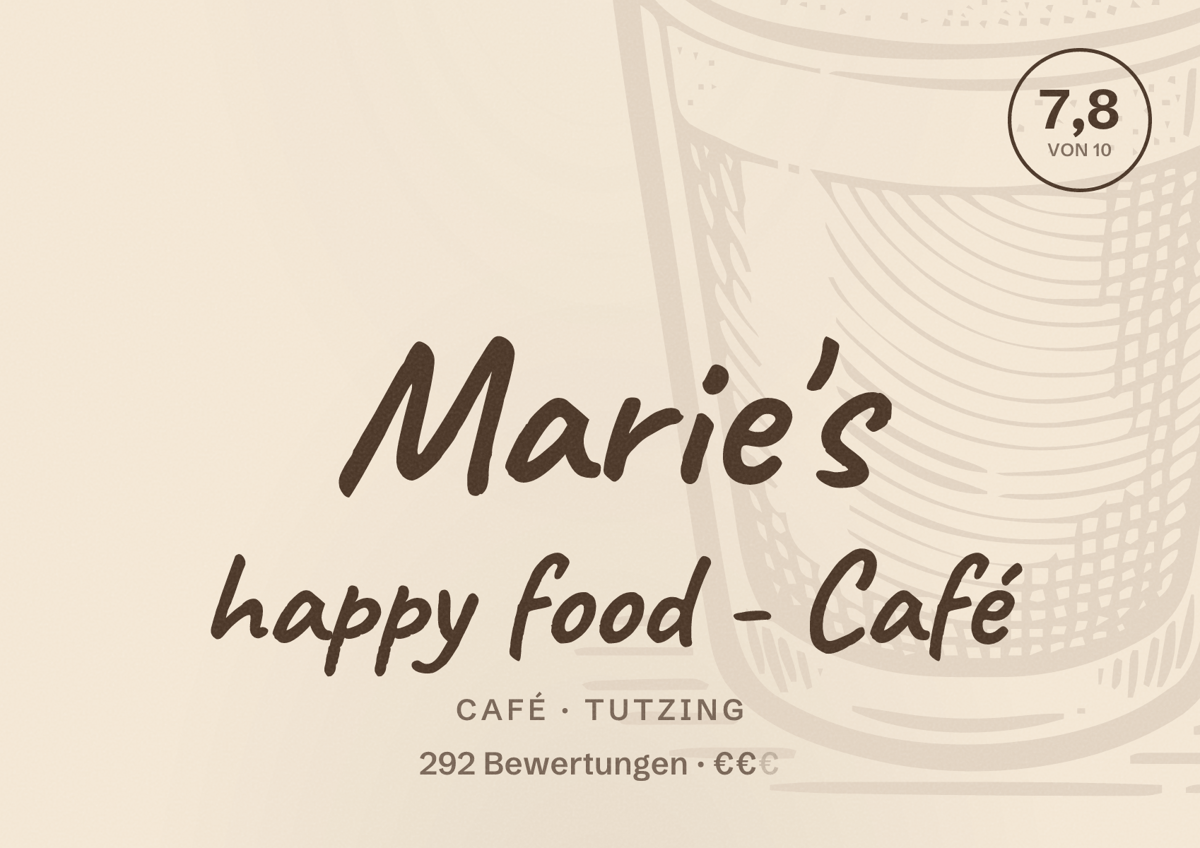 Illustriertes Poster von Marie's happy food - Café, Café in Tutzing: Bewertung 7,8 von 10 aus 292 Bewertungen, Preisniveau €€