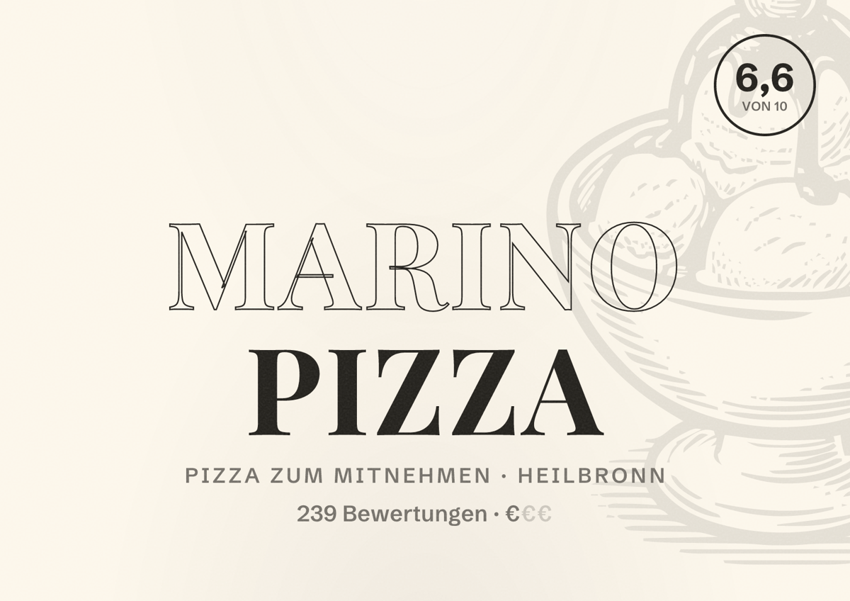 Illustriertes Poster von MARINO PIZZA, Pizza zum Mitnehmen in Heilbronn: Bewertung 6,6 von 10 aus 239 Bewertungen, Preisniveau €