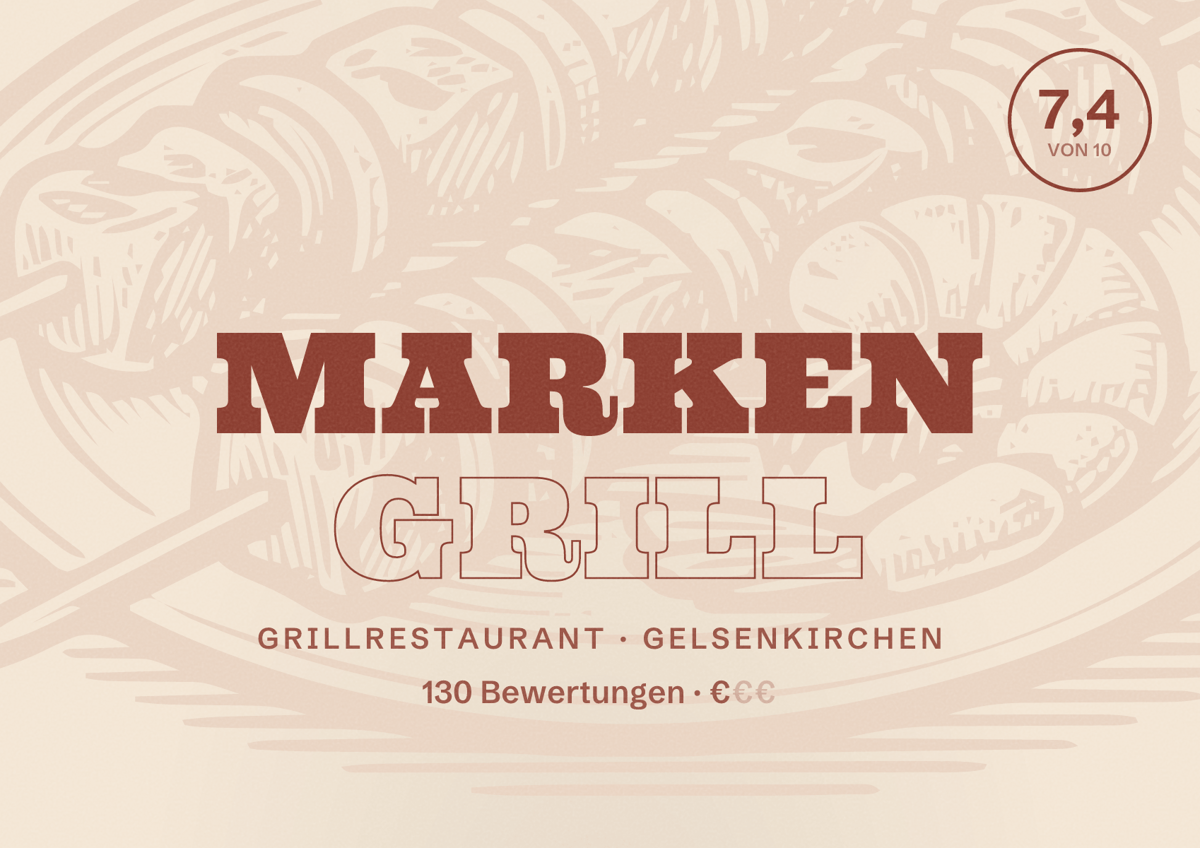 Illustriertes Poster von Marken Grill, Grillrestaurant in Gelsenkirchen: Bewertung 7,4 von 10 aus 130 Bewertungen, Preisniveau €