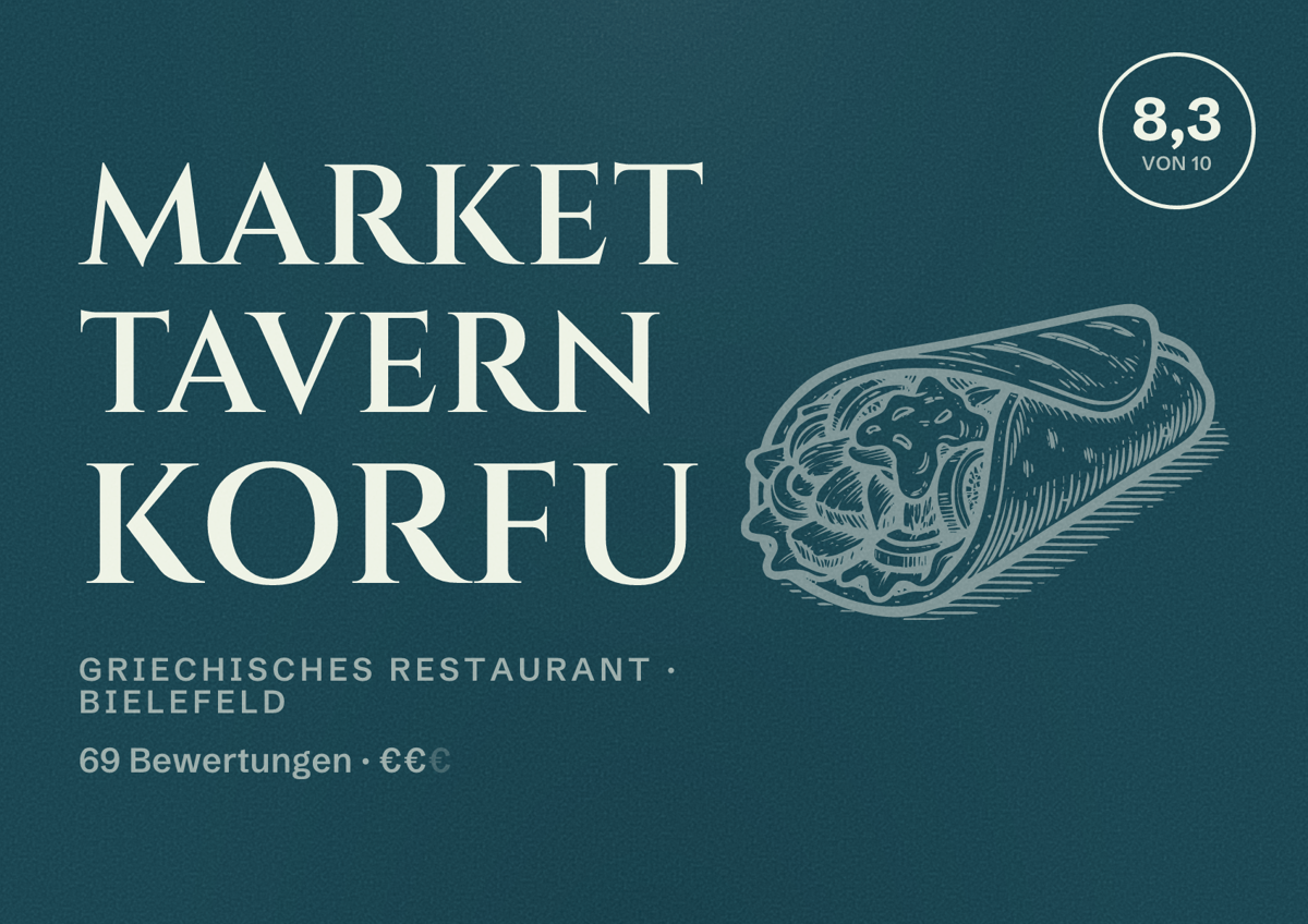 Illustriertes Poster von Market Tavern Korfu, Griechisches Restaurant in Bielefeld: Bewertung 8,3 von 10 aus 69 Bewertungen, Preisniveau €€