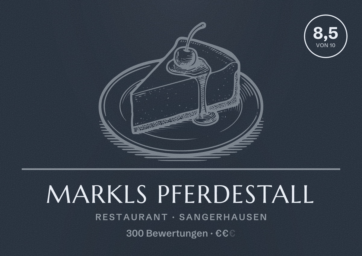 Illustriertes Poster von Markls Pferdestall, Restaurant in Sangerhausen: Bewertung 8,5 von 10 aus 300 Bewertungen, Preisniveau €€