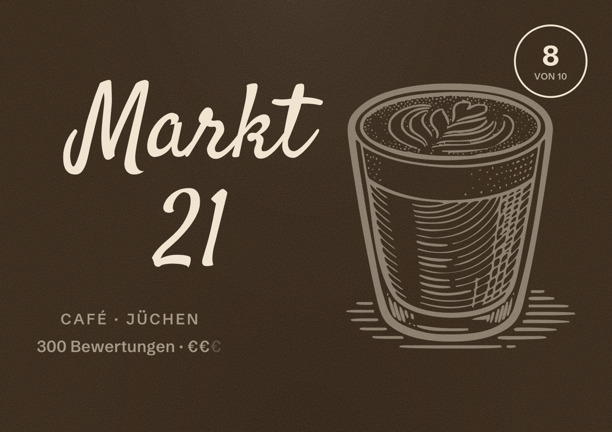 Illustriertes Poster von Markt 21, Café in Jüchen: Bewertung 8 von 10 aus 300 Bewertungen, Preisniveau €€