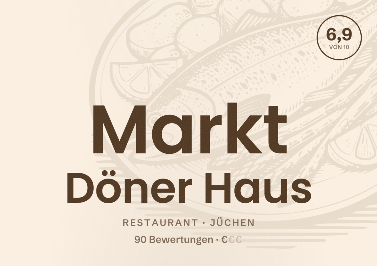 Illustriertes Poster von Markt Döner Haus, Restaurant in Jüchen: Bewertung 6,9 von 10 aus 90 Bewertungen, Preisniveau €