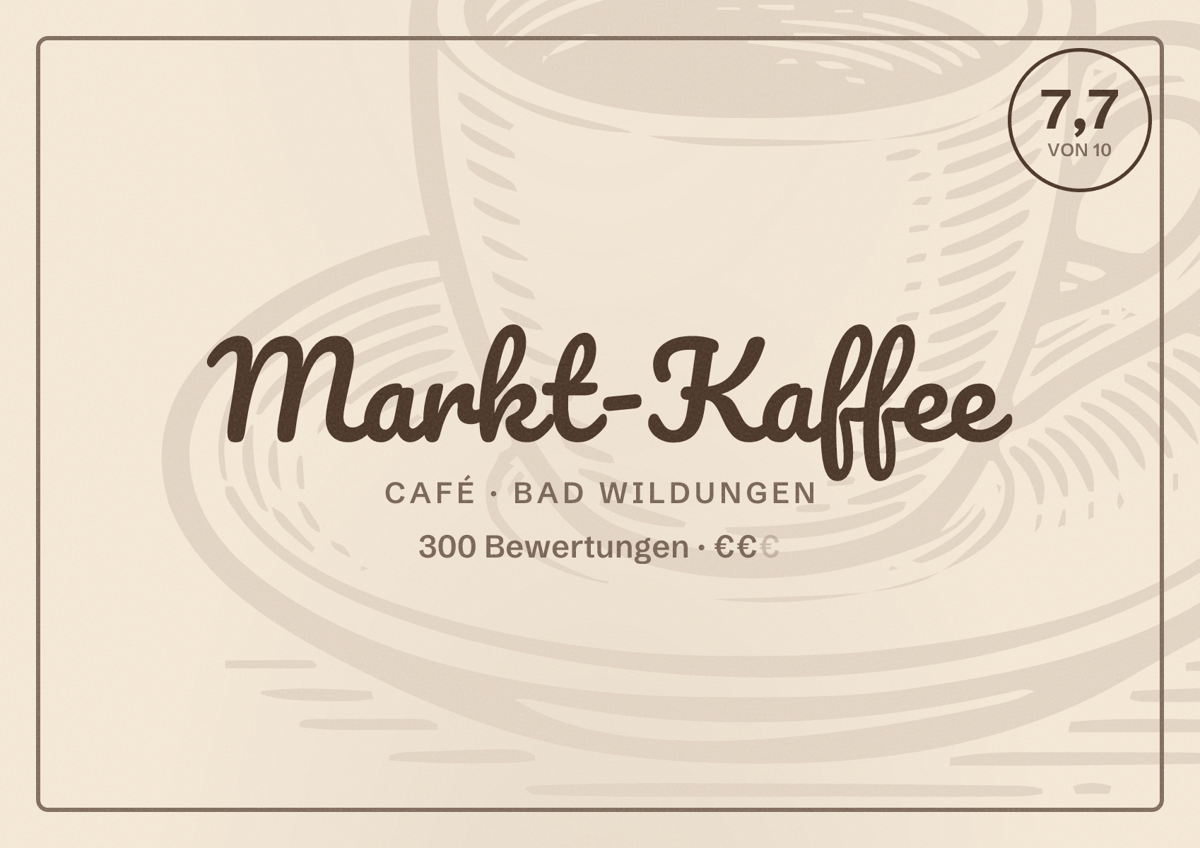 Illustriertes Poster von Markt-Kaffee, Café in Bad Wildungen: Bewertung 7,7 von 10 aus 300 Bewertungen, Preisniveau €€