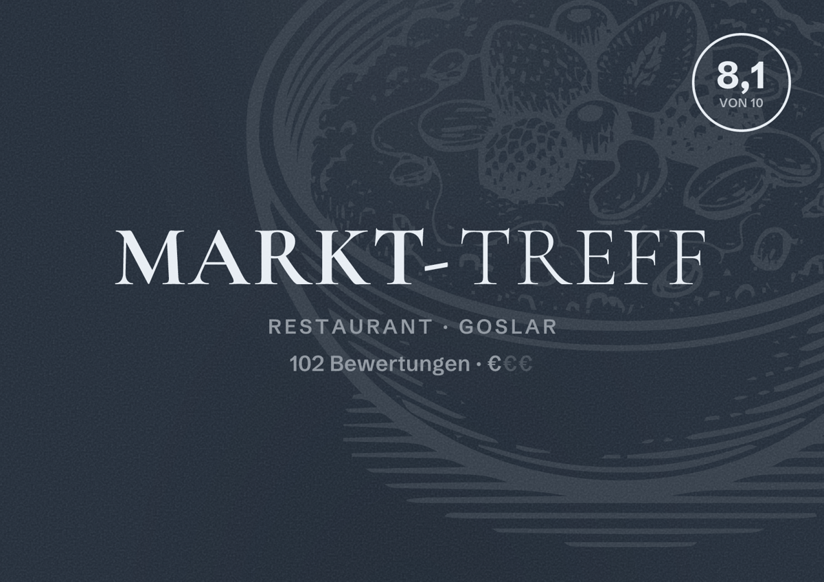 Illustriertes Poster von Markt-Treff, Restaurant in Goslar: Bewertung 8,1 von 10 aus 102 Bewertungen, Preisniveau €