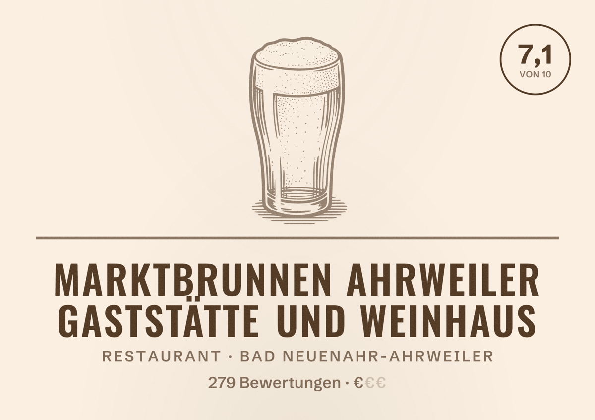 Illustriertes Poster von Marktbrunnen Ahrweiler Gaststätte und Weinhaus, Restaurant in Bad Neuenahr-Ahrweiler: Bewertung 7,1 von 10 aus 279 Bewertungen, Preisniveau €