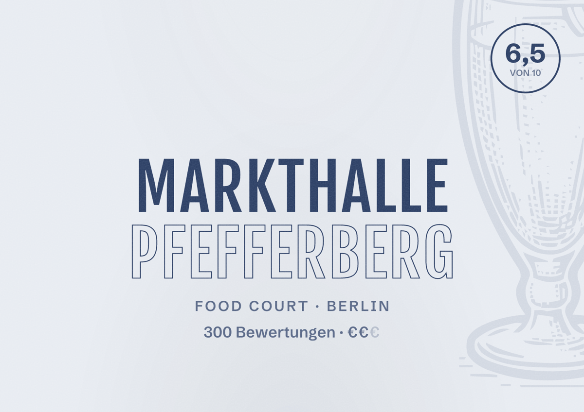 Illustriertes Poster von Markthalle Pfefferberg, Food Court in Berlin: Bewertung 6,5 von 10 aus 300 Bewertungen, Preisniveau €€