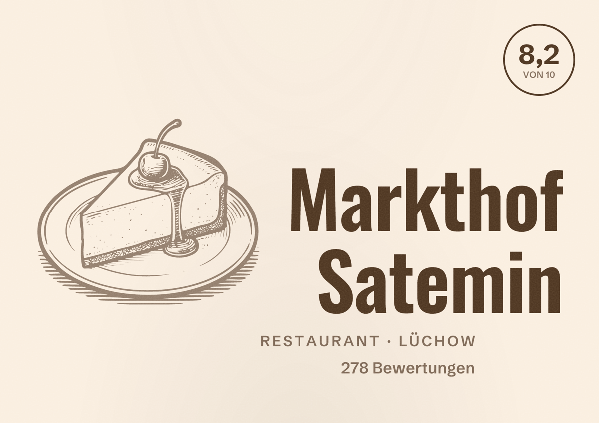 Illustriertes Poster von Markthof Satemin, Restaurant in Lüchow: Bewertung 8,2 von 10 aus 278 Bewertungen