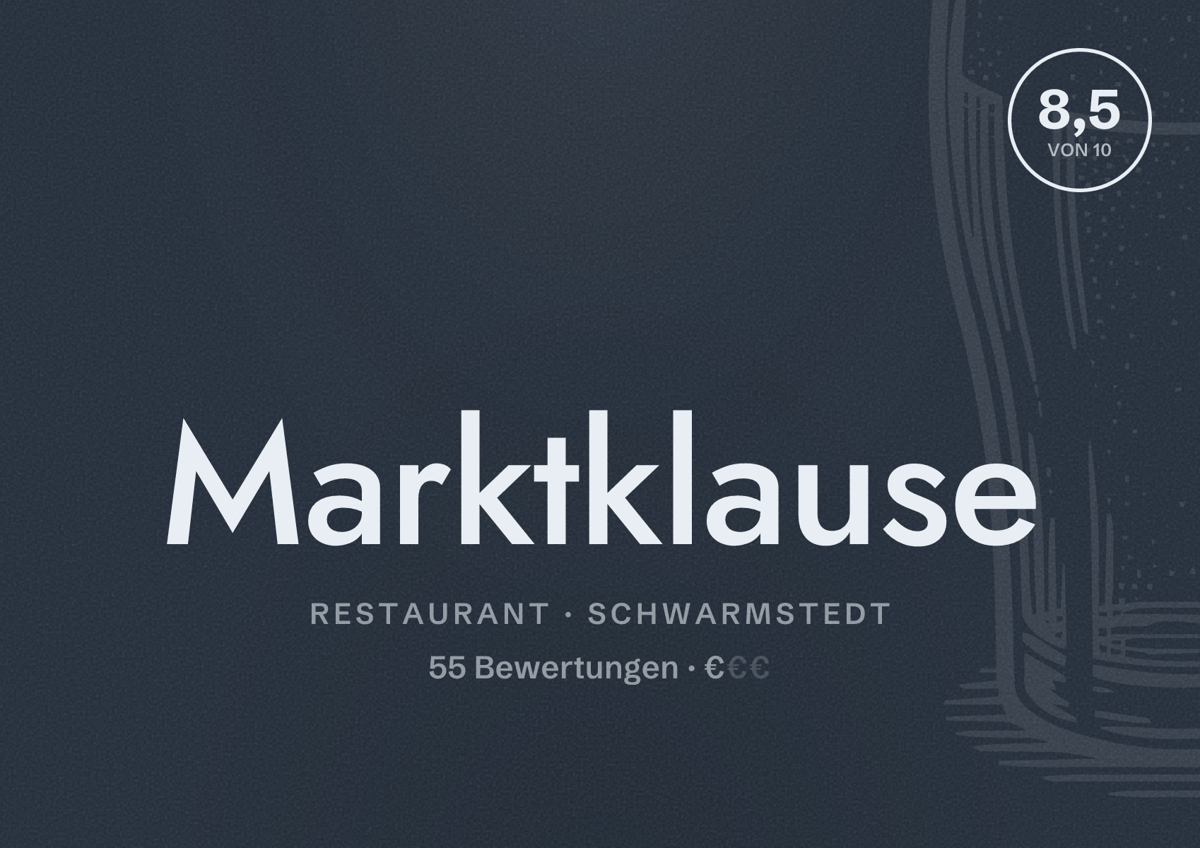 Illustriertes Poster von Marktklause, Restaurant in Schwarmstedt: Bewertung 8,5 von 10 aus 55 Bewertungen, Preisniveau €