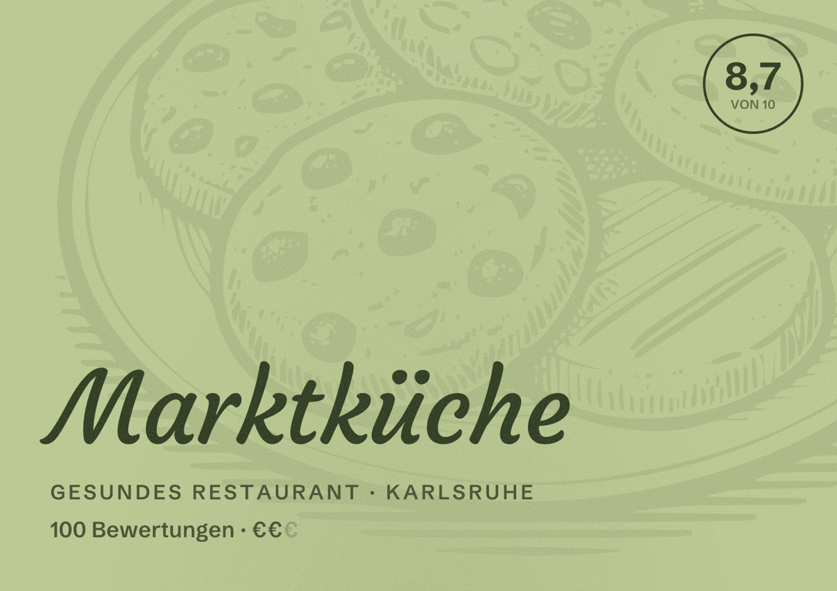 Illustriertes Poster von Marktküche, Gesundes Restaurant in Karlsruhe: Bewertung 8,7 von 10 aus 100 Bewertungen, Preisniveau €€