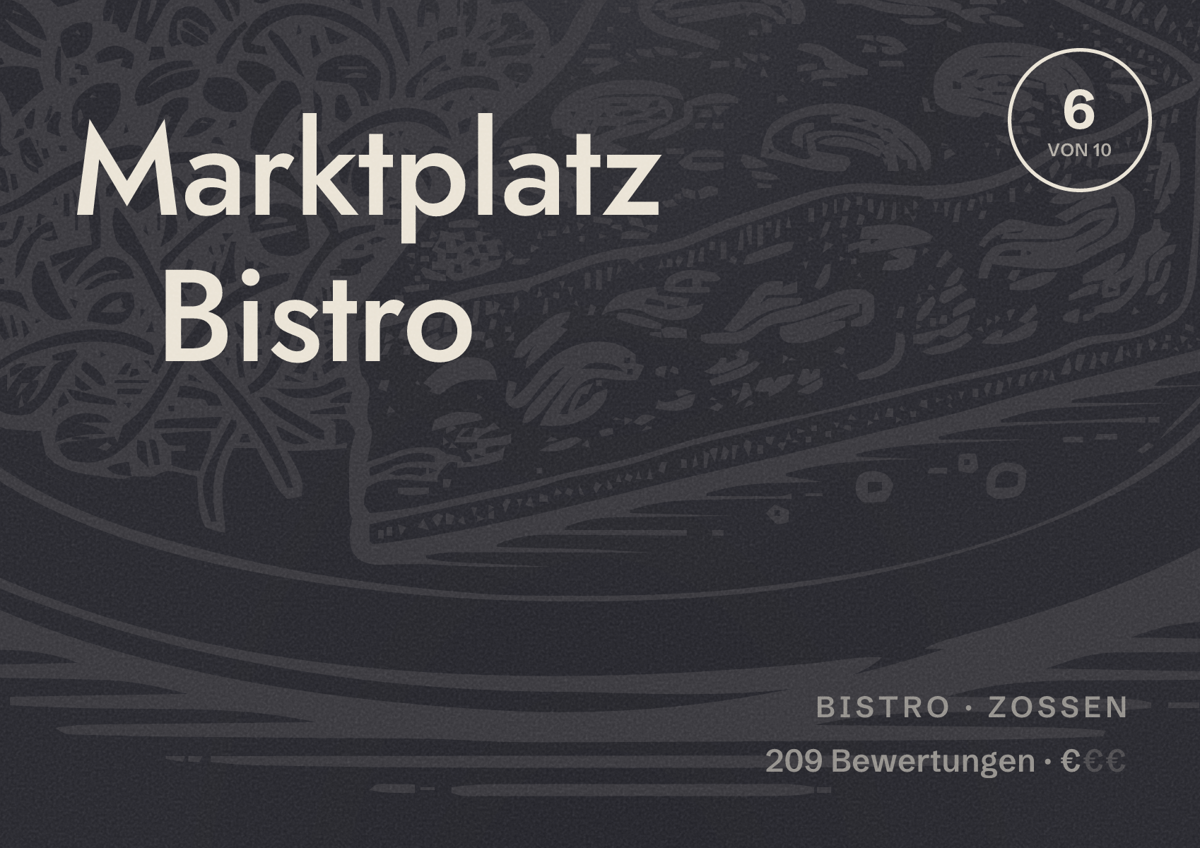 Illustriertes Poster von Marktplatz Bistro, Bistro in Zossen: Bewertung 6 von 10 aus 209 Bewertungen, Preisniveau €