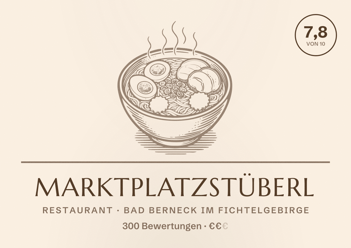 Illustriertes Poster von Marktplatzstüberl, Restaurant in Bad Berneck im Fichtelgebirge: Bewertung 7,8 von 10 aus 300 Bewertungen, Preisniveau €€