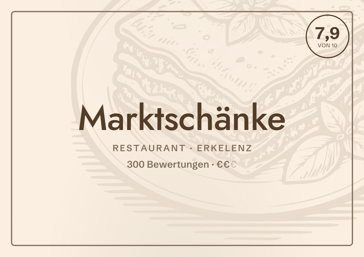 Illustriertes Poster von Marktschänke, Restaurant in Erkelenz: Bewertung 7,9 von 10 aus 300 Bewertungen, Preisniveau €€