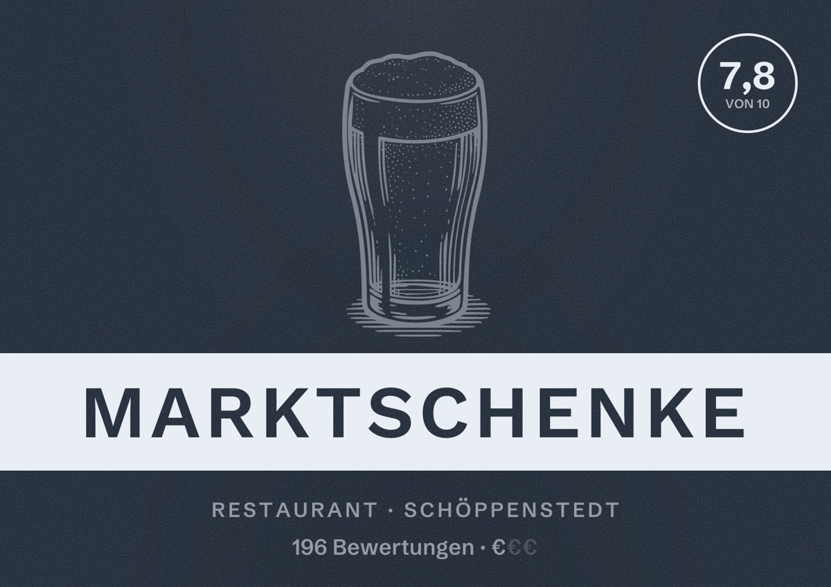 Illustriertes Poster von Marktschenke, Restaurant in Schöppenstedt: Bewertung 7,8 von 10 aus 196 Bewertungen, Preisniveau €