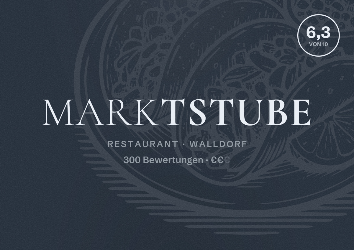 Illustriertes Poster von Marktstube, Restaurant in Walldorf: Bewertung 6,3 von 10 aus 300 Bewertungen, Preisniveau €€